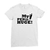 huge pen Ladies Fitted T-Shirt
