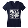 pizza makes me happy Women's V-Neck T-Shirt