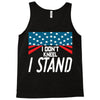 I Don't Kneel Tank Top