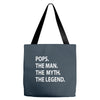pops the man the myth the legend Tote Bags