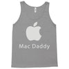 mac daddy Tank Top