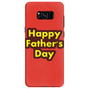 HAPPY FATHER DAY Samsung Galaxy S8