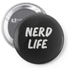 nerd life Pin-back button