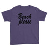 beach please Youth Tee
