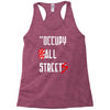 occupy all streets as seen on jay Racerback Tank