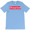 overpriced T-Shirt