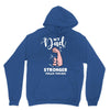My Dad is Stronger Than Yours Unisex Hoodie