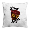 rum ham Throw Pillow