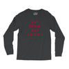 Eat Pussy Not Animals Long Sleeve Shirts