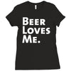 beer loves me Ladies Fitted T-Shirt