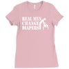 real men change diapers Ladies Fitted T-Shirt