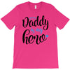 Daddy is my Hero Baby Boy T-Shirt