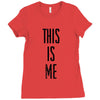 this is me Ladies Fitted T-Shirt