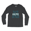care about anime and two real people girls Long Sleeve Shirts
