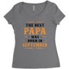 The Best Papa Was Born In September Women's Triblend Scoop T-shirt