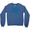 happy father's day 2 Crewneck Sweatshirt