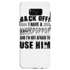 back off i have a crazy poppop and i'm not afraid to user him Samsung Galaxy S8