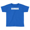 denmark international team national country Toddler T-shirt