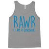 rawr (i'm a dinosaur) Tank Top