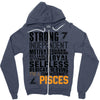 Strong Independent Motivated Pisces Zipper Hoodie