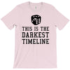 this is the darkest timeline T-Shirt
