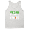 Vegan Because Plant Powered Badass Was Not an Offical Tittle Tank Top
