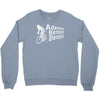 adventure before dementia 4 Crewneck Sweatshirt
