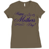 happy mother s day Ladies Fitted T-Shirt