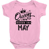 Queens Are Born In May Baby Onesie