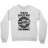 Pisces Hated By Many Wanted By Plenty Crewneck Sweatshirt