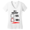 am i childish Women's V-Neck T-Shirt