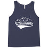 Going To The Mountains Is Going Home Tank Top