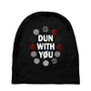 DUN WITH YOU Baby Beanies
