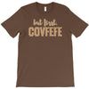 covfefe T-Shirt
