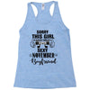 sorry this girl is already taken by a super sexy november boyfriend Racerback Tank