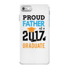 Class of 2017 Proud Father Graduation iPhone 7 Case