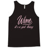 wine It' s A Girl Thing Tank Top