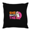 She Wants The D Dunkin Donuts Throw Pillow