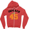 Impeach 45 Zipper Hoodie