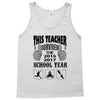 This Teacher Survived The 2016 2017 School Year Tank Top