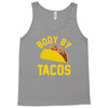 body by tacos funny Tank Top