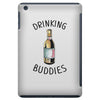 Drinking Buddies iPad Mini