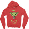 too cute i am Zipper Hoodie