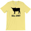 bull shirt funny small humor crude awesome beer tee cool geek nerd hum T-Shirt