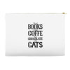 read books drink coffee eat chocolate pet cats Accessory Pouches