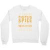 if loving pumpkin spice makes me a basic bitch Crewneck Sweatshirt