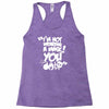im not wearing a mask you Racerback Tank