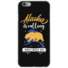 alaska is calling and i must go iPhone 6/6s Case