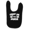 trust me i'm a nurse Baby Bibs