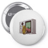 the pipe Pin-back button